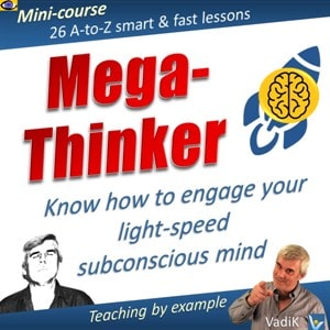 MegaThinker Subconscious Thinking e-book by VadiK accidental discoveries