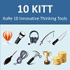 KoRe 10 Innovative Thinking Tools (10 KITT)