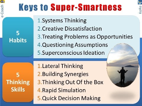 Keys to SuperSmartness