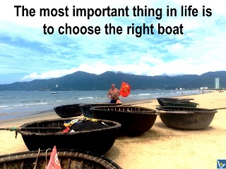 Motivational quotes Life mission choose the right boat Vadim Kotelnikov