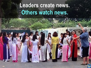 Leaders vs others quotes Leaders create news, others watch news leadership questions Vadim Kotelnikov