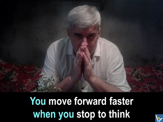 Best thinking quotes Stop to think to move faster, farther VadiK