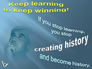Learing quotes: Keep learning to keep growing. If you stop learning you stop creating history and become history.  Vadim Kotelniko