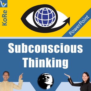 Subconscious Thinking PowerPoint slides creativity intuition for Teachers Trainers