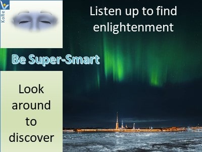 SuperSmart, SuperSmartness discover, listen up VadiK quotes