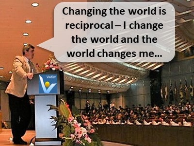 Best change the world quotes reciprocal improvement Vadim Kotelnikov