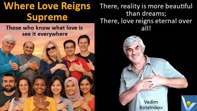 Ultimate Love Song: "Where Love Reigns Supreme", Vadim Kotelnikov