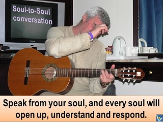 How to connect with people soul-to soul conversation speak from your soul Vadim Kotelnikov singing