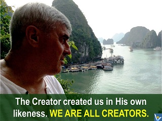 Vadim Kotelnikov creativity inspiraiton quotes The Creator created us in his likeness. We are all creators!